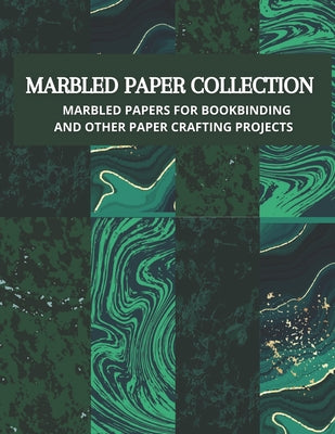 Marbled Paper Collection: marbled papers for bookbinding and other paper crafting projects