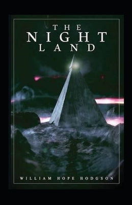 The Night Land Annotated