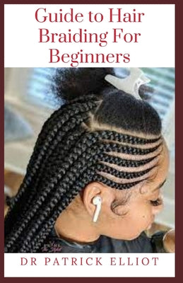 Guide to Hair Braiding For Beginners: Braided hairstyles are great for less-than-squeaky-clean hair, but to spruce up your oily roots between washes y