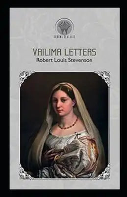 Vailima Letters Annotated