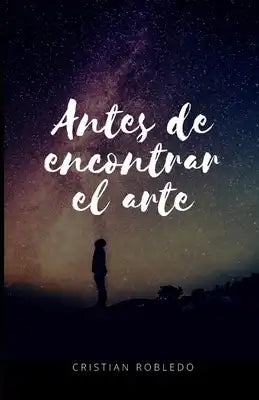 Antes de encontrar el arte