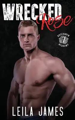 Wrecked Rose: A High School M/M Romance
