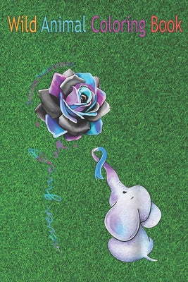 Wild Animal Coloring Book: Suicide Prevention Awareness Flower Elephant Ribbon An Coloring Book Featuring Beautiful Forest Animals, Birds, Plants