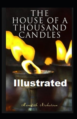 The House of a Thousand Candles Illustrated