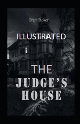 The Judge's House Illustrated