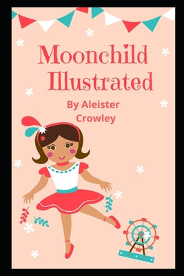 Moonchild Illustrated