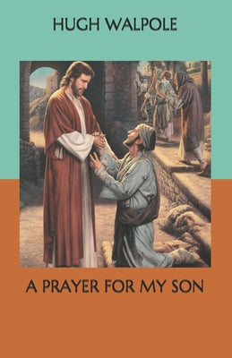 A Prayer for my Son