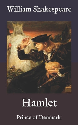 Hamlet: Prince of Denmark