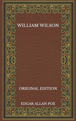 William Wilson - Original Edition