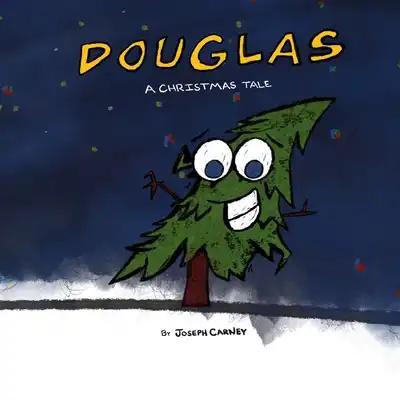 Douglas: A Christmas Tale