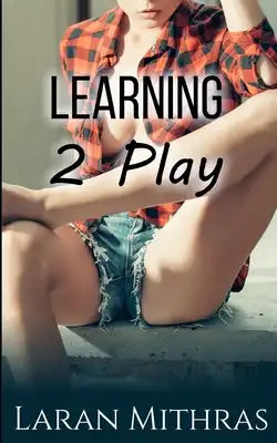 Learning 2 Play