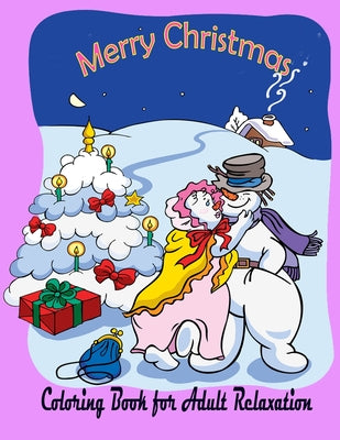 Merry Christmas Coloring Book for Adult Relaxation