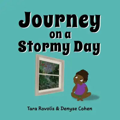Journey on a Stormy Day