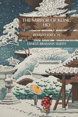 The Mirror of Kong Ho: Revised Edition