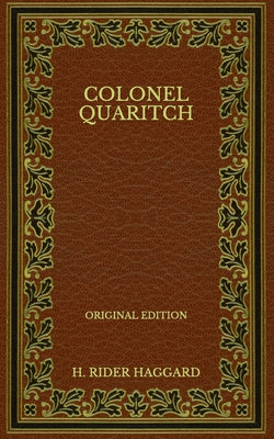 Colonel Quaritch - Original Edition