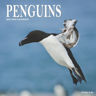 Penguins: 2021 Calendar