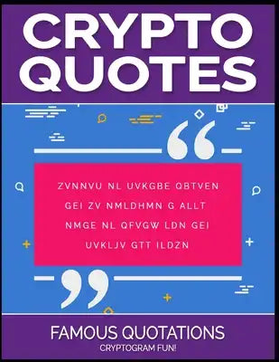 Crypto Quotes: Famous Quotations