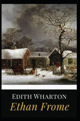 Ethan Frome Illustrated