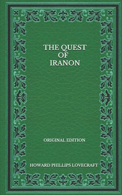 The Quest Of Iranon - Original Edition