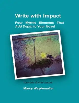 Four Mythic Elements That Add Depth to Your Novel