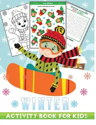 jumbo winter activity book for kids: A Fun Seasonal /Holiday Activity Book for Kids, Perfect Winter Holiday Gift for Kids, Toddler, Preschool (136 Act