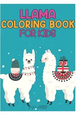 llama coloring book for kids: Fun coloring gift book for llama lovers with stress relief llama designs and funny cute shows