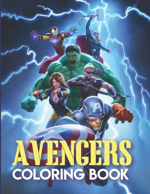 Avengers Coloring Book: Marvel Avengers Coloring Book, Avengers Coloring And Activity Book