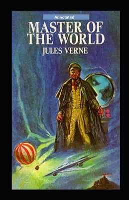 Master of the World Annotated