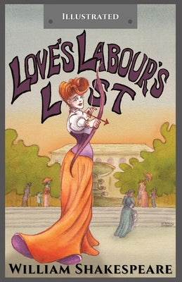 Love's Labour's Lost Illustrated