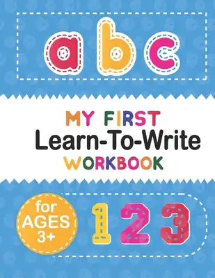 My Frist Learn To Write Workbook: Practice for Kids with Pen Control, Alphabet, Shape, Animals And Letter Tracing Book For Ages 3-5 Animal Alphabet Ac