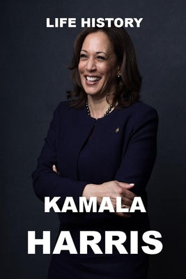 Life History - Kamala Harris