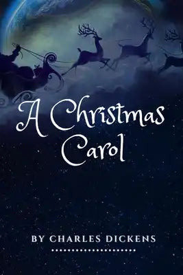 A Christmas Carol: Original Classics and Annotated
