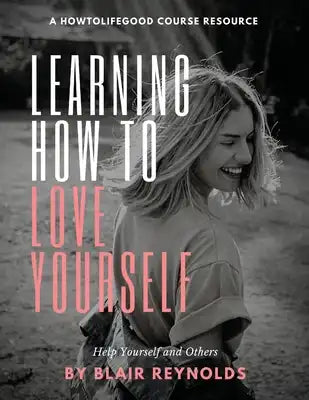 Learning How to Love Yourself