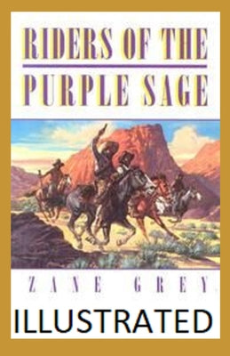 Riders of the Purple Sage Illustrated
