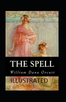 The Spell Illustrated