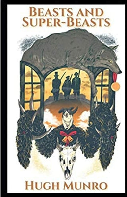 Beasts and Super-Beasts Illustrated