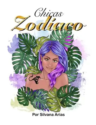 Chicas Zodíaco: Libro para Colorear