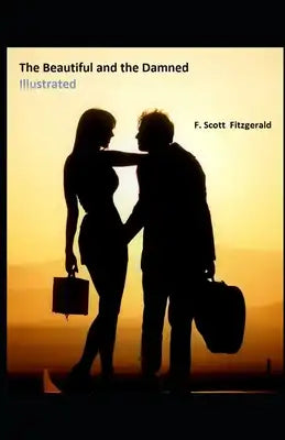 The Beautiful and the Damned Illustrated
