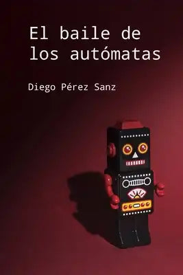 El baile de los autómatas