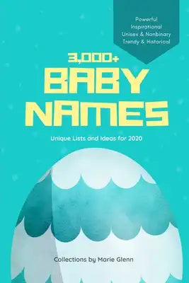 3000+ Baby Names: Unique Lists and Ideas for 2020