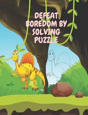 Defeat Boredom By Solving Puzzle: 8.5 * 11 inch, Dot to dot, Mazes, puzzle, shadow, and coloring
