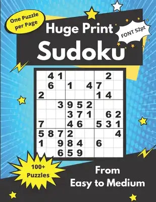 Huge Print Sudoku from Easy to Medium: Brain exercises for adults and seniors