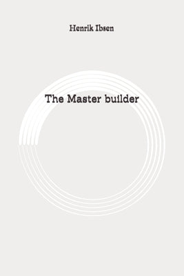 The Master builder: Original