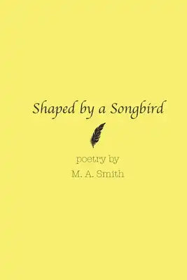Shaped by a Songbird