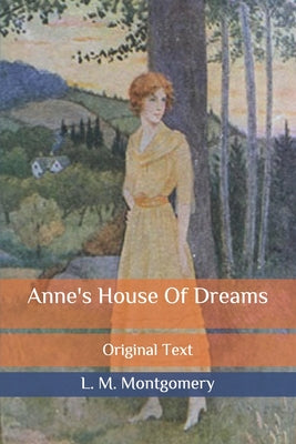 Anne's House Of Dreams: Original Text