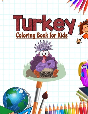 Turkey Coloring Book for Kids: Birds Coloring Book for kids