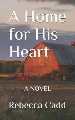 A Home for His Heart