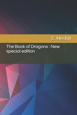 The Book of Dragons: New special edition