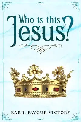 Who is this Jesus?