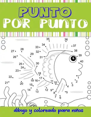 punto por punto dibujo y coloreado para niños: Conecte el libro de puntos y el libro de colorear para niños de 6 a 9 años. Rompecabezas desafiantes y